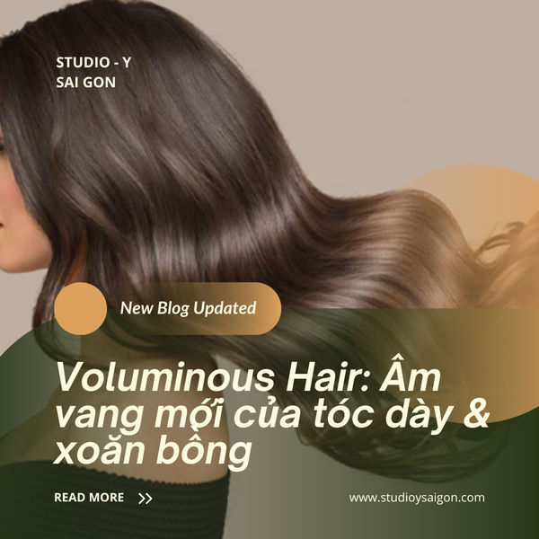 Khi “Voluminous Hair” - Công Nghệ Chăm Sóc Tóc 2025 Làm Nổi bật Gen Z