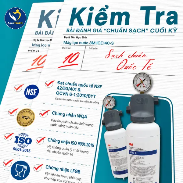 Các chứng nhận chất lượng quốc tế của máy lọc nước 3M ICE140S