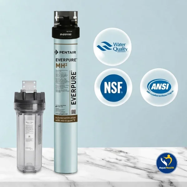 Máy lọc nước Pentair Everpure MH2 - Chứng nhận về chất lượng