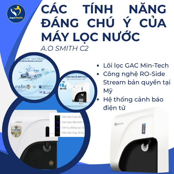 Các tính năng đáng chú ý của máy lọc nước A.O Smith C2
