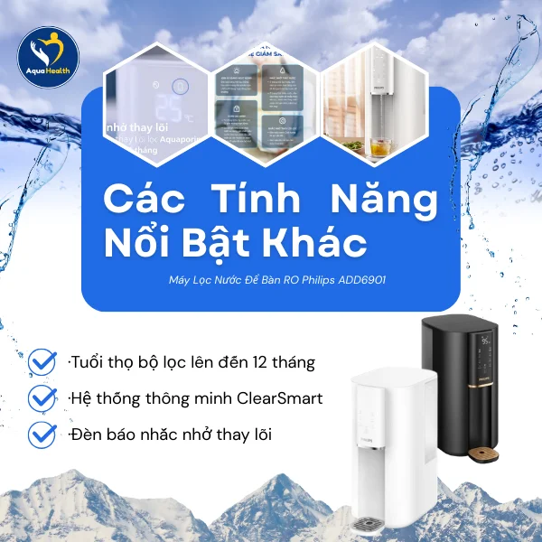 Các tính năng nổi bật khác máy lọc nước để bàn RO Philips ADD6901