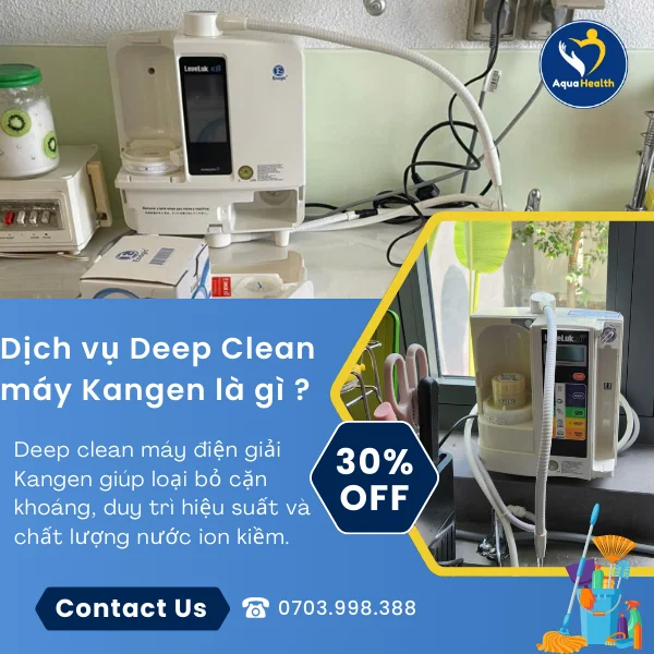 dịch vụ deep clean máy kangen 