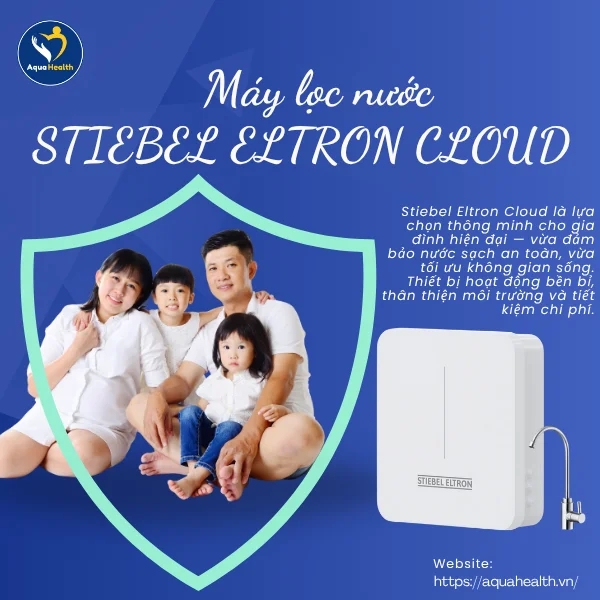 Máy Lọc Nước Stiebel Eltron Cloud - phù hợp cho cả gia đình