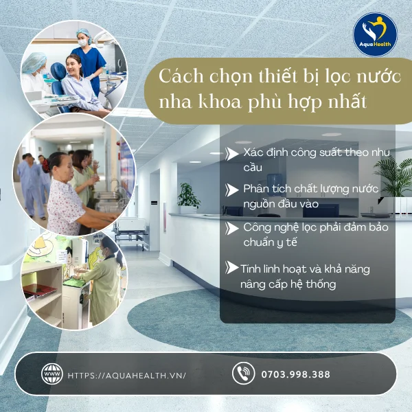 Thiết bị lọc nước nha khoa - cách chọn thiết bị lọc nước phù hợp nhất