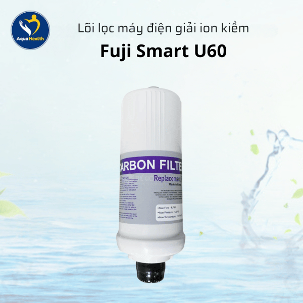 Lõi Lọc Fuji Smart U60 - Lõi Carbon