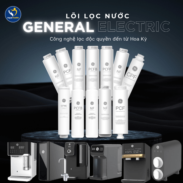 lõi lọc nước GE đến từ Hoa Kỳ