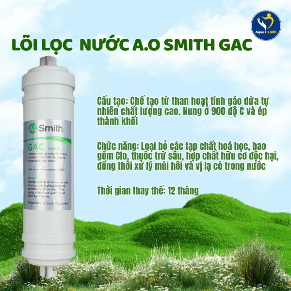 Bộ 5 lõi lọc nước A.O Smith lõi lọc nước GAC giúp khử mùi của nước