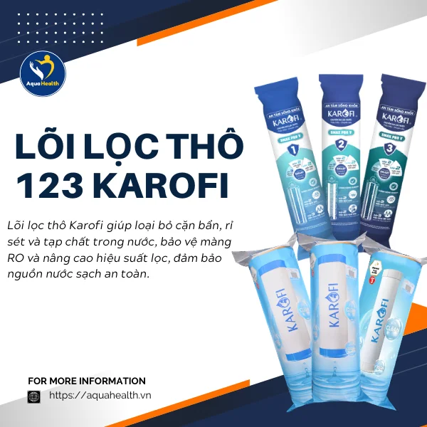 Lõi lọc nước Karofi - Lõi lọc thô 123