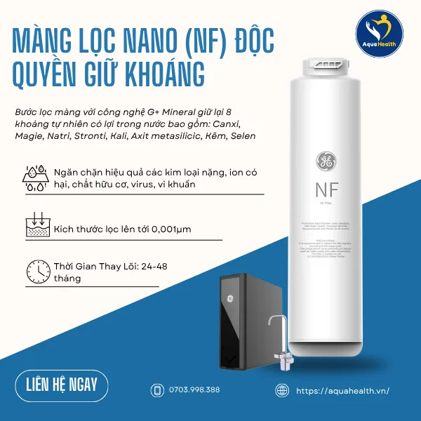 lõi lọc nước GE DN810 -Màng lọc Nano (NF) độc quyền giữ khoáng