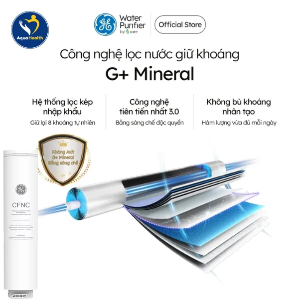 Lõi lọc nước CFNC - Công nghệ lọc giữ khoáng G+ Mineral