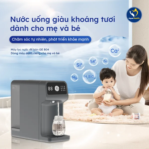 Máy lọc nước để bàn GE B04 - Pha sữa nhanh, tiện lợi cho mẹ và bé