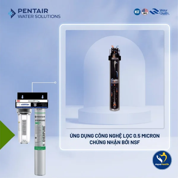 Lõi lọc nước Pentair Everpure MC2 - Ứng dụng công nghệ lọc Micro-Pure II hiện đại
