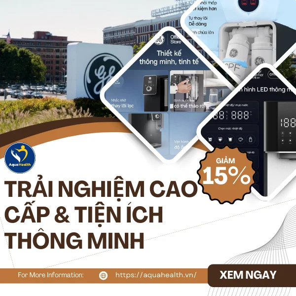 Máy lọc nước GE để bàn - Trải nghiệm cao cấp cùng các tiện ích thông minh