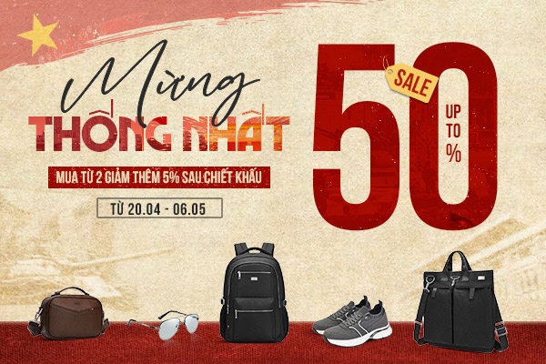 MỪNG THỐNG NHẤT 30/04 | SALE UP TO 50% - Mua Từ 2 Sản Phẩm Trở Lên – Giảm Thêm 5% Tổng Hóa Đơn Sau Chiết Khấu