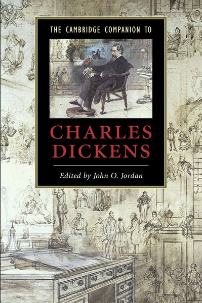 The Cambridge Companion to Charles Dickens