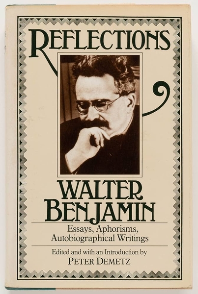 Reflections: Essays, Aphorisms, Autobiographical Writings