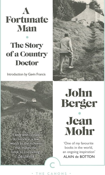 A Fortunate Man: The Story of a Country Doctor