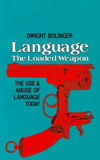 Language – The Loaded Weapon
