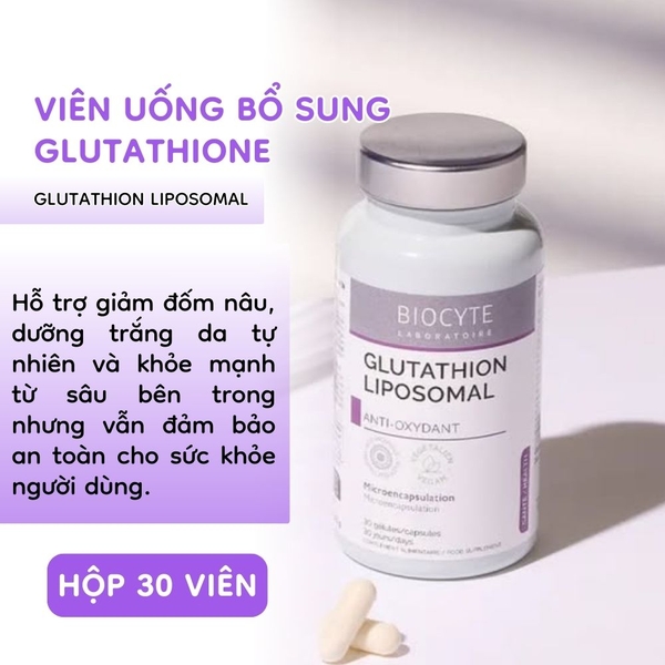 viên uống liposomal glutathione Viên uốn bổ ung Glutathion Liposomal H/30V BIOCYTE Glutathion vi bao chống  oxy hóa, sáng da, trị nám