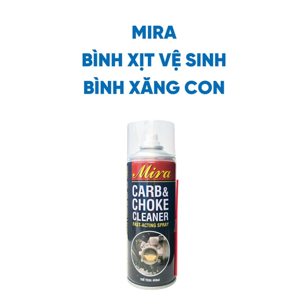 Xịt Chế Hòa Khí Mira- Bình Xịt Vệ Sinh Bình Xăng Con Mira