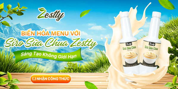 Siro Sữa Chua Zestty – Bí Quyết Đổi Mới Menu Mùa Hè Hấp Dẫn