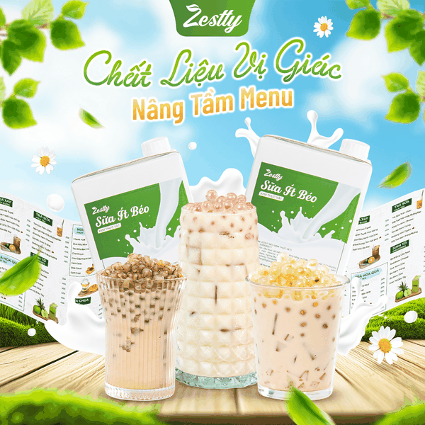 SỮA ÍT BÉO ZESTTY - CHẤT LIỆU VỊ GIÁC NÂNG TẦM MENU CỦA BẠN