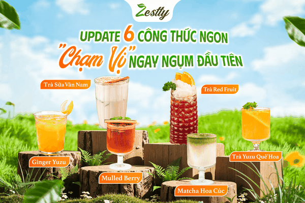 UPDATE 6 CÔNG THỨC NGON “CHẠM VỊ’’ NGAY NGỤM ĐẦU TIÊN