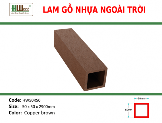 HW50R50 Cooper Brown 50 x 50 x 2900 Lổ vuông