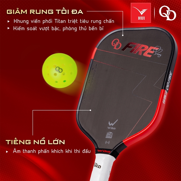 Vợt Pickleball Wika FIRE x Quang Dương