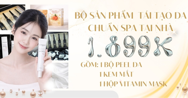 Combo Tái tạo da -Chuẩn Spa tại nhà