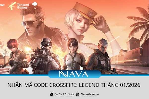 Tổng Hợp Code Crossfire Legends Mới Nhất 01/2026 và hướng NAVA STORE ...