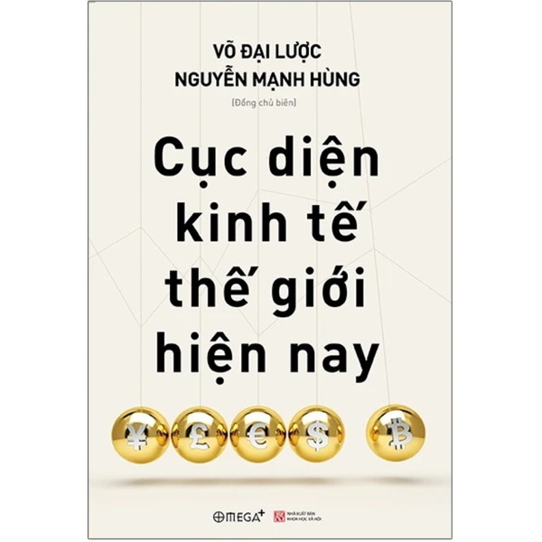 Cục diện kinh tế thế giới hiện nay