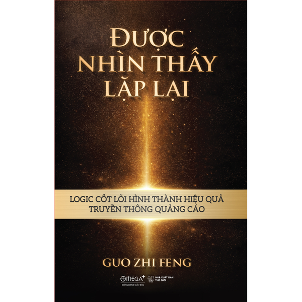 Được nhìn thấy lặp lại - Logic cốt lõi hình thành hiệu quả truyền thông quảng cáo