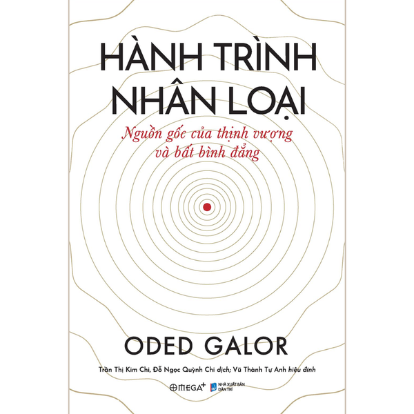 Hành trình nhân loại: Nguồn gốc của thịnh vượng và bất bình đẳng (Bìa cứng)