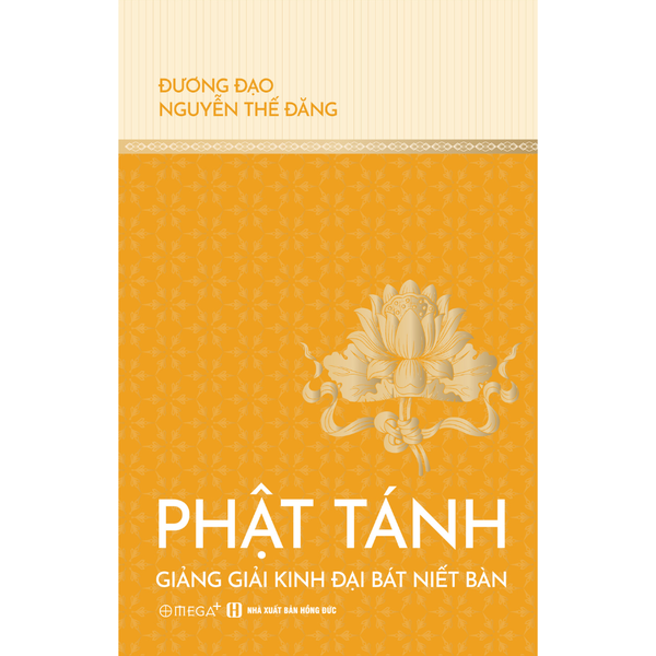 Phật Tánh - Giảng giải Kinh Đại Bát Niết Bàn