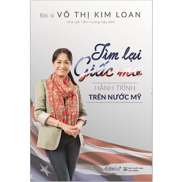 Tìm lại giấc mơ - Hành trình trên nước Mỹ