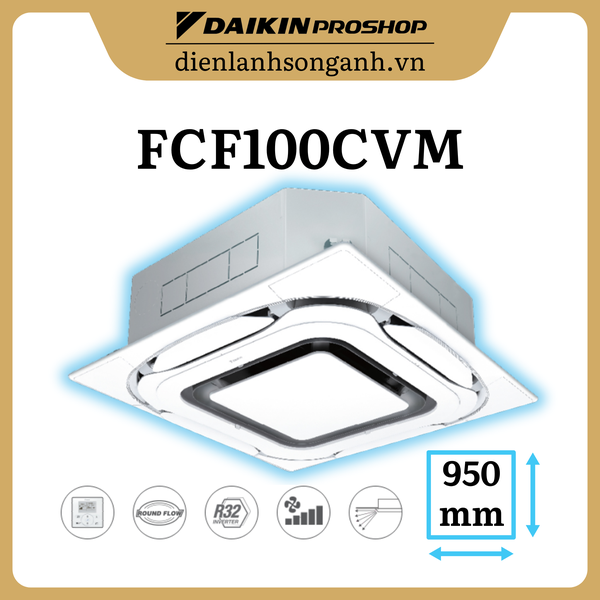 Daikin âm trần Inverter 4.0HP FCF100CVM/RZF100CYM+BRC1E63+BYCQ125EAF