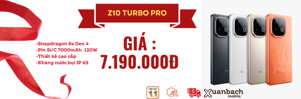 Z10 turbo Pro Chỉ còn 7.190.000Đ
