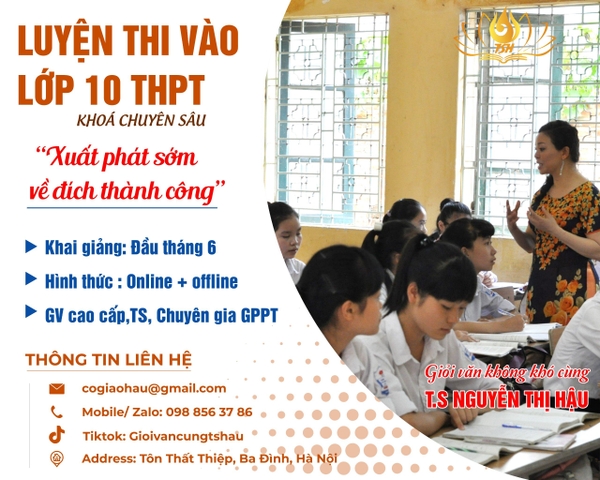 LUYỆN THI VÀO 10 KHÓA CHUYÊN SÂU ( ĐỌC, VIẾT, LUYỆN ĐỀ)
