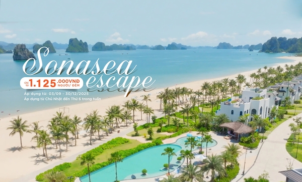 Ưu đãi mùa thu Sonasea Vân Đồn "Sonasea Escape" giá siêu sốc, quà siêu nhiều!