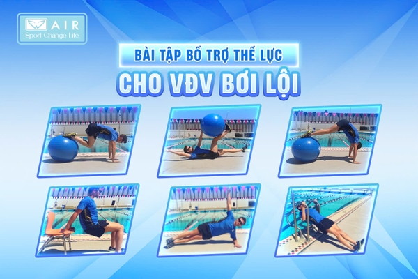 BÀI TẬP BỔ TRỢ THỂ LỰC CHO VẬN ĐỘNG VIÊN BƠI LỘI
