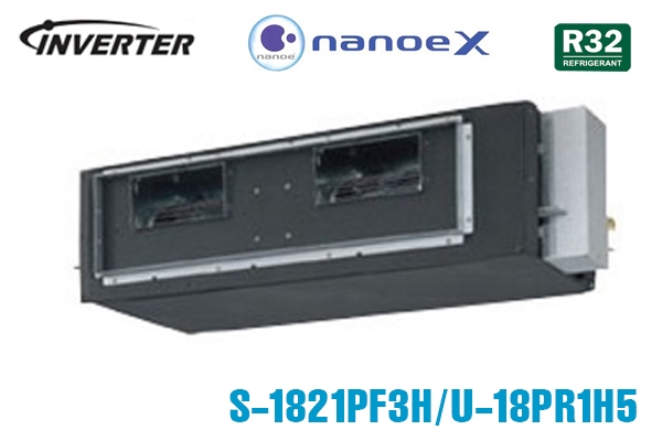 Điều hoà âm trần nối ống gió Panasonic  18.000 BTU 1 chiều thường điện 1 Pha S-1821PF3H/U-18PR1H5