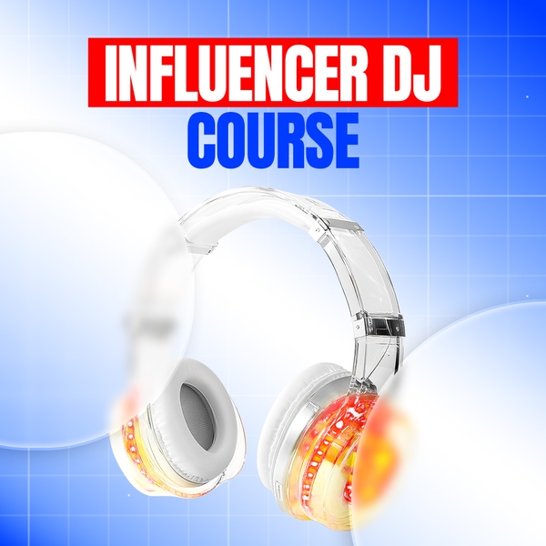 KHOÁ HỌC DJ INFLUENCER