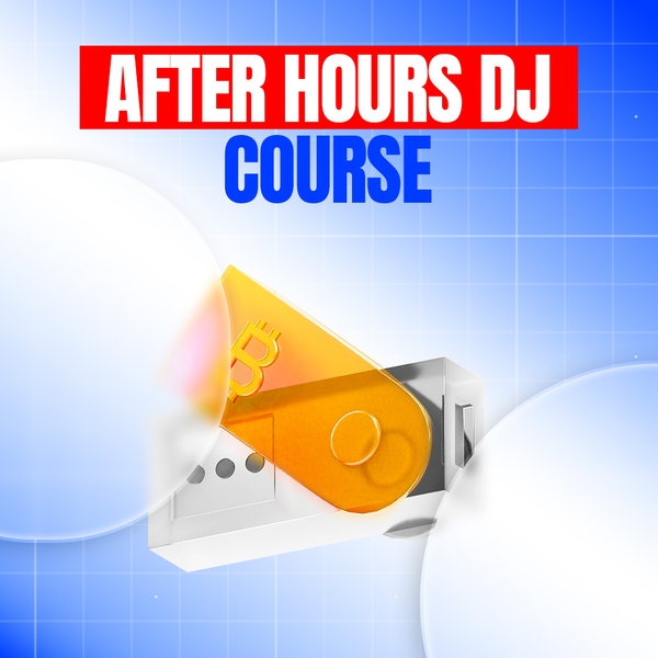 KHOÁ DJ AFTER HOURS