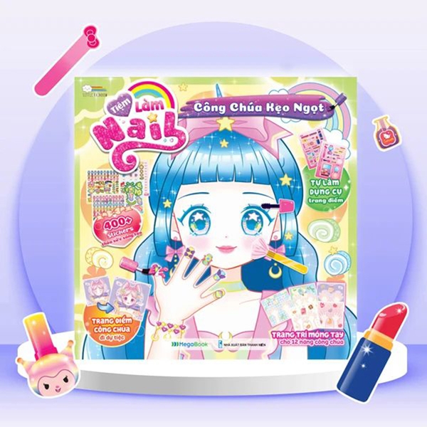 Tiệm Làm Nail - Công Chúa Kẹo Ngọt (400 Stickers Dễ Thương) - Sách Bóc Dán Sticker Cho Bé Gái