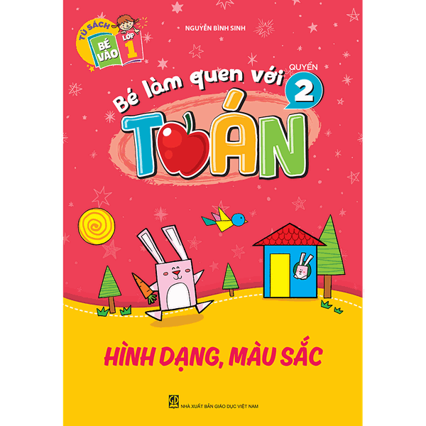 Bé làm quen với toán Quyển 2 : Màu sắc, hình dạng (ADC)