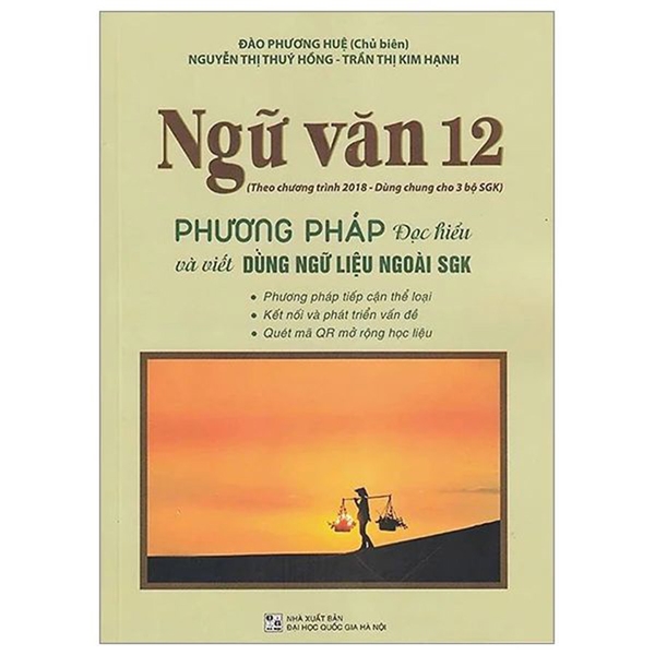 Ngữ Văn 12 - Phương Pháp Đọc Hiểu Và Viết Dùng Ngữ Liệu Ngoài SGK