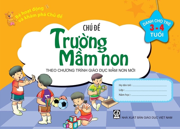 Bé HĐ và KP trẻ 3-4 tuổi - CĐ Trường Mầm non