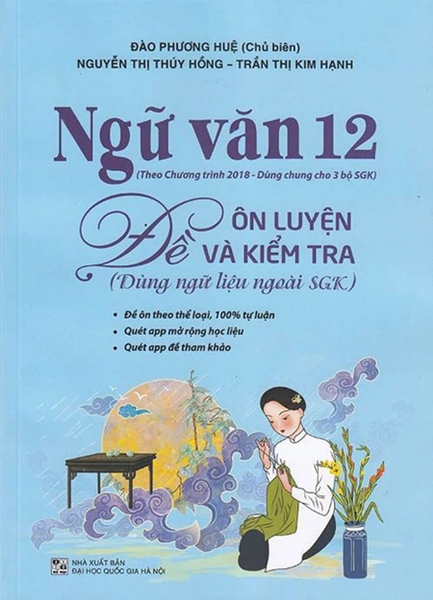 Ngữ Văn 12 - Đề Ôn Luyện Và Kiểm Tra Dùng Ngữ Liệu Ngoài SGK