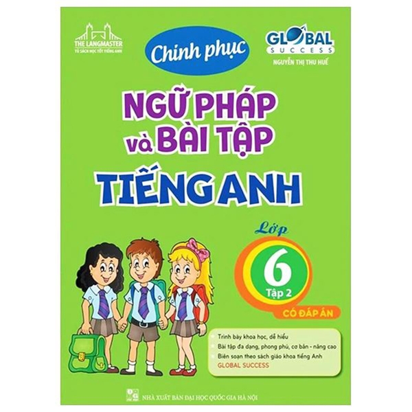 Chinh Phục Ngữ Pháp Và Bài Tập Tiếng Anh Lớp 6 Tập 2 Global Success